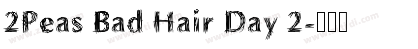 2Peas Bad Hair Day 2字体转换
